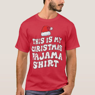 This Is My Christmas Pajama Merry Christmas Fami T-Shirt