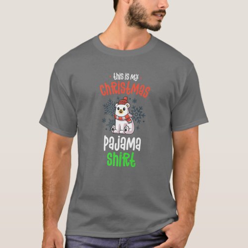 This Is My Christmas Pajama Polar Bear Pajamas Xma T_Shirt