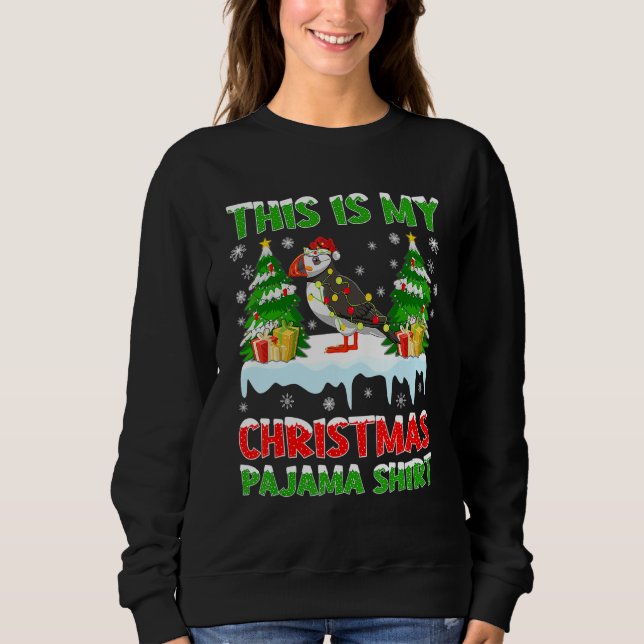 This Is My Christmas Pajama  Puffin Christmas 1 Sweatshirt (Front)