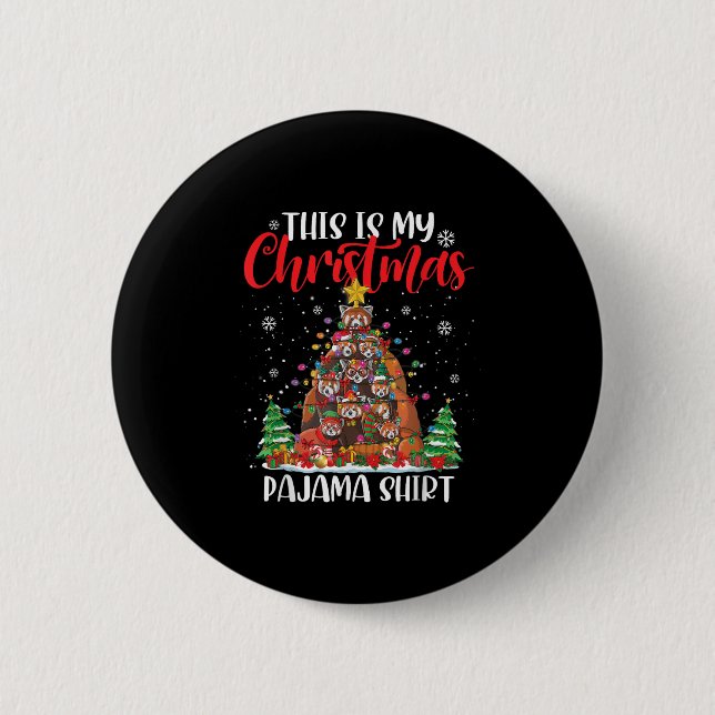 This Is My Christmas Pajama Red Panda Christmas Tr Button (Front)