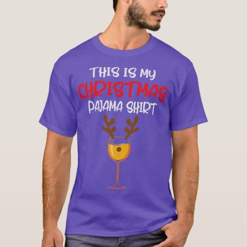 This is my Christmas pajama Reindeer Wine Glass T_Shirt