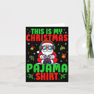 This Is My Christmas Pajama Santa Claus Video Game Card