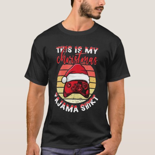 This Is My Christmas Pajama Santa Hat Funny Video T_Shirt
