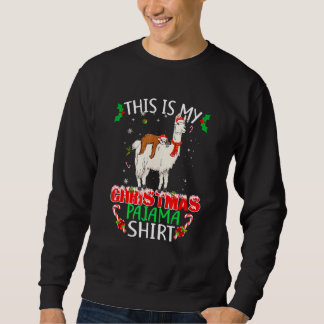 This Is My Christmas Pajama Santa Sloth Riding Lla Sweatshirt