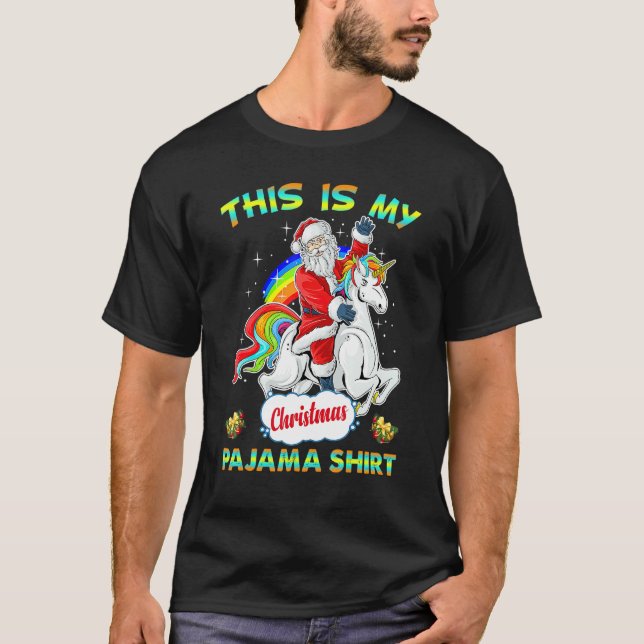 This Is My Christmas Pajama Santa Unicorn T-Shirt (Front)