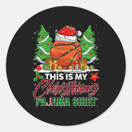 This Is My Christmas Pajama Shirt Basketball Ball  Classic Round Sticker