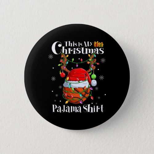 This Is My Christmas Pajama Shirt Basketball Chris Button