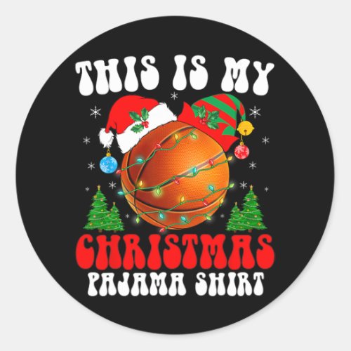 This Is My Christmas Pajama Shirt Basketball Chris Classic Round Sticker