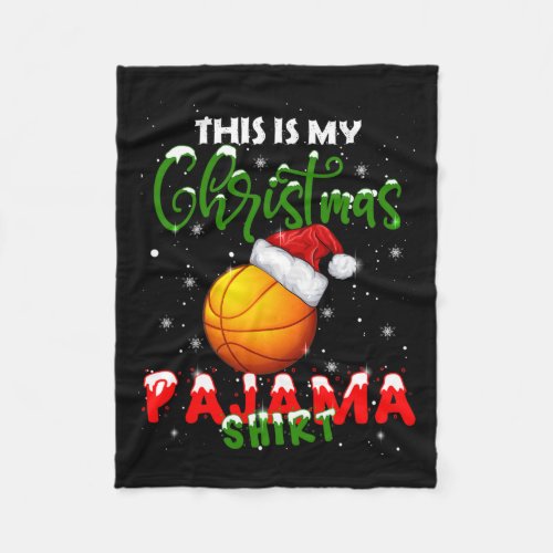 This Is My Christmas Pajama Shirt Basketball Chris Fleece Blanket