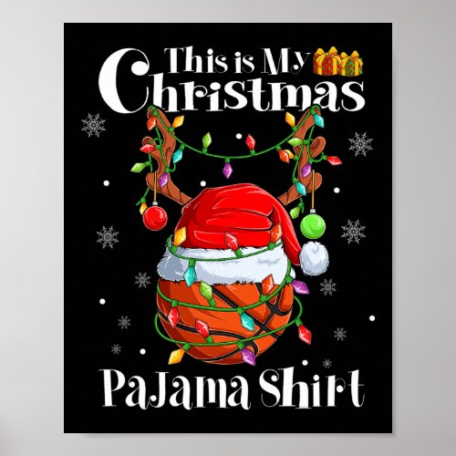 This Is My Christmas Pajama Shirt Basketball Chris Poster