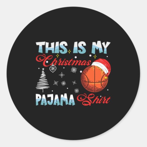 This Is My Christmas Pajama Shirt Basketball Funny Classic Round Sticker