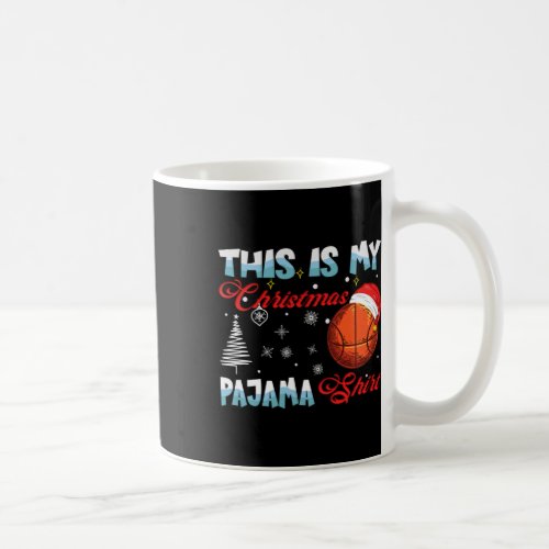 This Is My Christmas Pajama Shirt Basketball Funny Coffee Mug