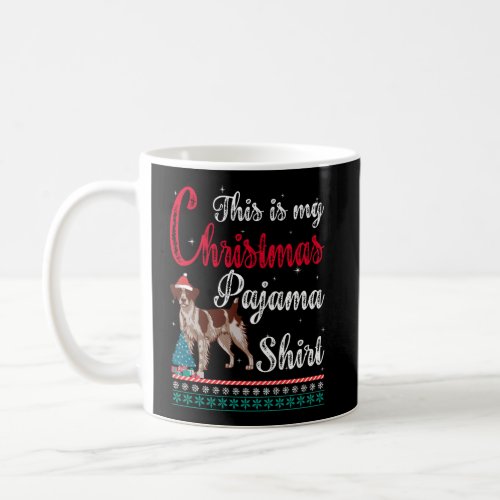 This Is My Christmas Pajama Shirt Brittany Spaniel Coffee Mug