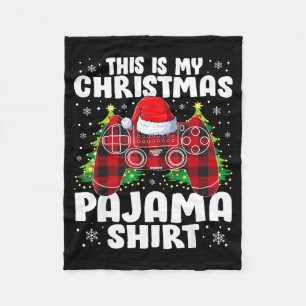 This Is My Christmas Pajama Shirt Christmas Gamer Fleece Blanket