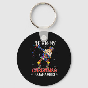 This Is My Christmas Pajama Shirt Dabbing Nutcrack Keychain