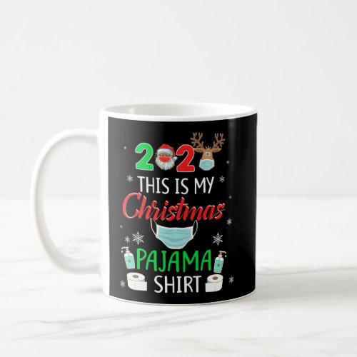 This Is My Christmas Pajama Shirt Family 2020 Funn Coffee Mug