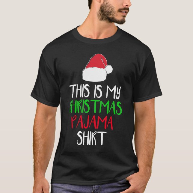 This Is My Christmas Pajama Shirt Funny Christmas (Front)