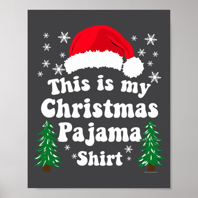 This Is My Christmas Pajama Shirt Funny Retro Matc Poster (Front)