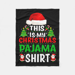 This Is My Christmas Pajama Shirt Funny Xmas Pjs M Fleece Blanket