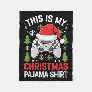 This Is My Christmas Pajama Shirt Gamer Teen Boy X Fleece Blanket