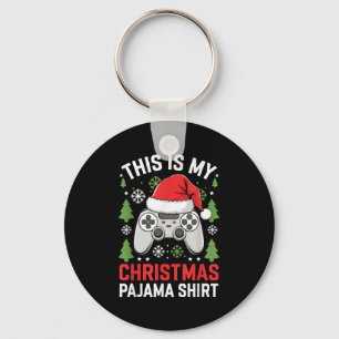 This Is My Christmas Pajama Shirt Gamer Teen Boy X Keychain