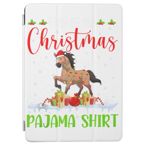 This is My Christmas Pajama Shirt Horse Xmas Holid iPad Air Cover