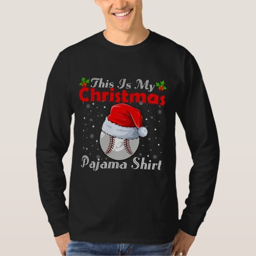 This Is My Christmas Pajama Shirt Santa Baseball
