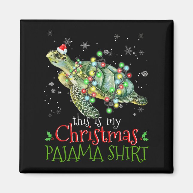 This Is My Christmas Pajama Shirt Sea Turtle Chris Magnet (Front)