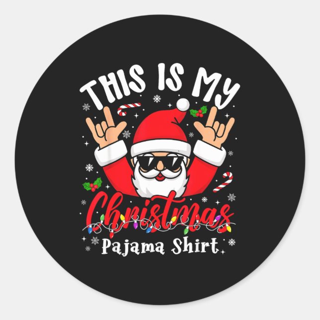 This Is My Christmas Pajama Shirt Sungles Santa Ro Classic Round Sticker (Front)