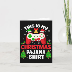 This Is My Christmas Pajama Shirt Video Gamer Gami Card