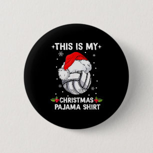 This Is My Christmas Pajama Shirt Volleyball Chris Button