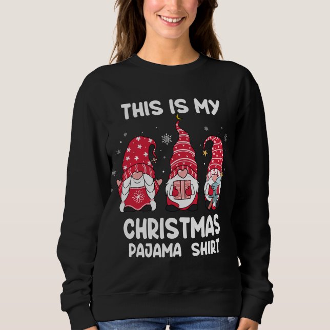 This is my christmas pajama shirt Xmas Funny Gnome (Front)