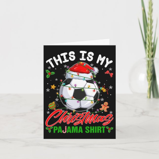 This Is My Christmas Pajama Soccer Santa Hat Xmas  Card (Front)