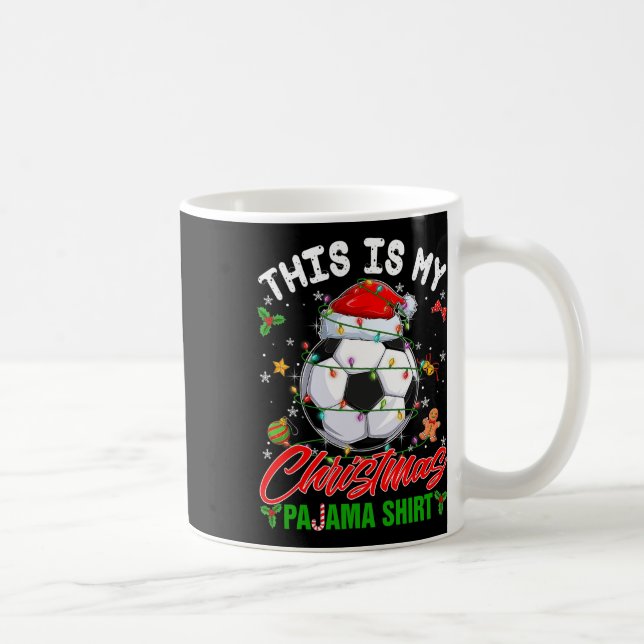 This Is My Christmas Pajama Soccer Santa Hat Xmas  Coffee Mug (Right)