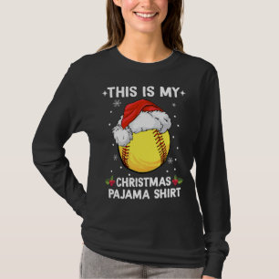 This Is My Christmas Pajama Softball Christmas Gir T-Shirt