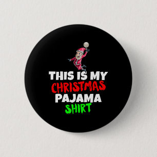 This Is My Christmas Pajama T Santa Volleyball Gif Button