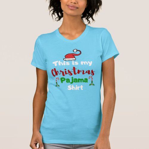 This is my Christmas Pajama T_Shirt Xmas T_shirt
