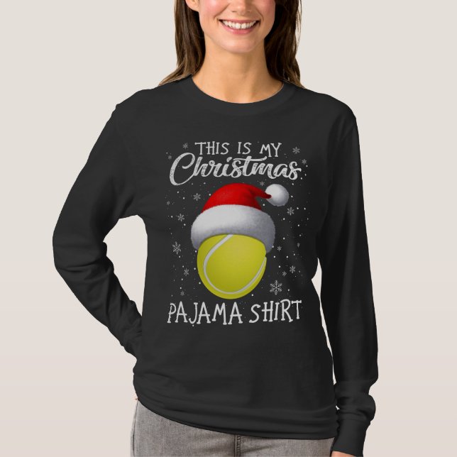 This Is My Christmas Pajama Tennis Ugly Gift Love T-Shirt (Front)