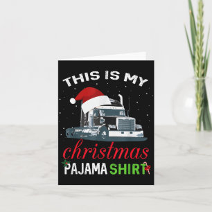 This Is My Christmas Pajama Truck Driver Xmas Gift Card