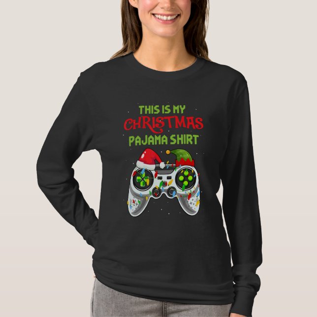 This is My Christmas Pajama  Video Game For Gamer  T-Shirt (Front)