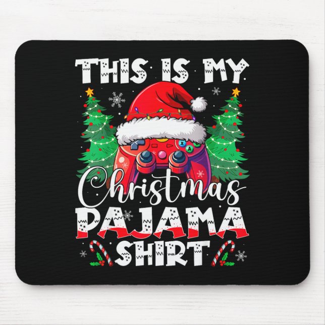 This Is My Christmas Pajama Video Game Gamer Boys  Mouse Pad (Front)