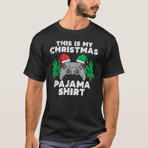 This Is My Christmas Pajama  Video Games Boys Men  T_Shirt