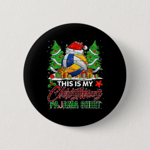 This Is My Christmas Pajama Volleyball Ball Xmas P Button