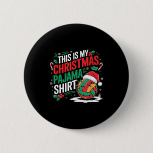 This Is My Christmas Pajama Volleyball Srt Xmas Button