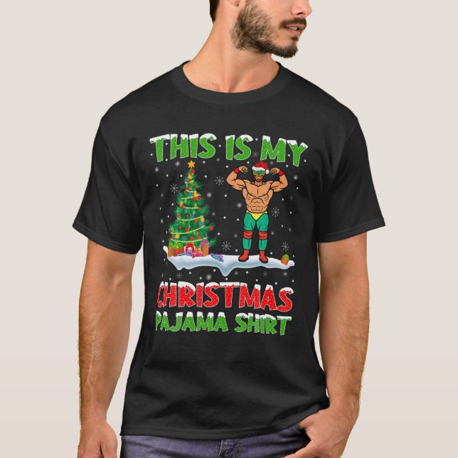 This Is My Christmas Pajama Wrestling Christmas T-Shirt (Front)