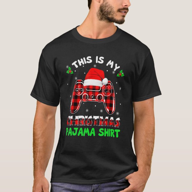 This Is My Christmas Pajama Xmas Gaming Video Game T-Shirt (Front)