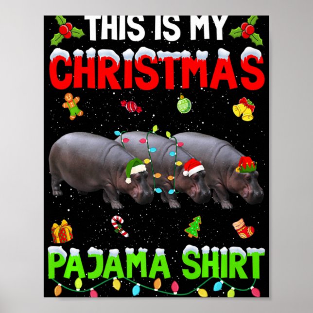 This Is My Christmas Pajama Xmas Hip Squad T Shirt Poster (Front)