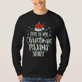 This Is My Christmas Pajama Xmas Lights Christmas  T-Shirt