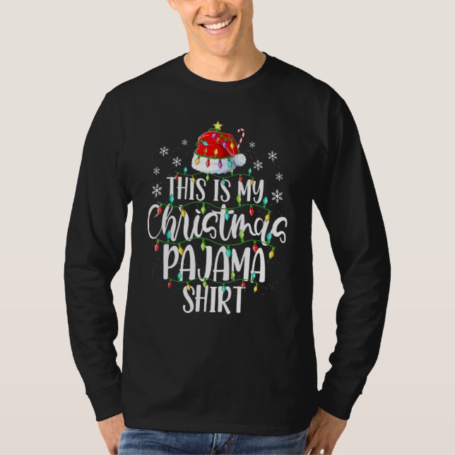 This Is My Christmas Pajama Xmas Lights Christmas  T-Shirt (Front)