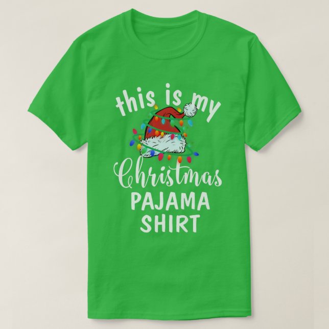 This Is My Christmas Pajama  Xmas Lights Funny Hol T-Shirt (Design Front)